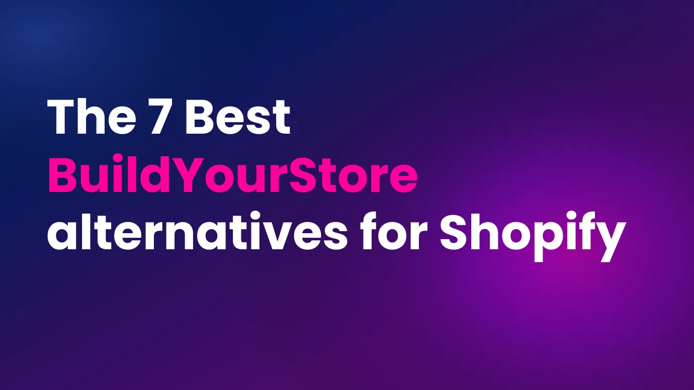 Best Build Your Store alternatives for Shopify in 2026
